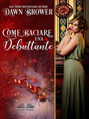 cover image of Come Baciare Una Debuttante